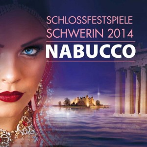 Die Aufführung Nabucco bei den Schlossfestspielen Schwerin 2014, Foto: Theater Schwerin